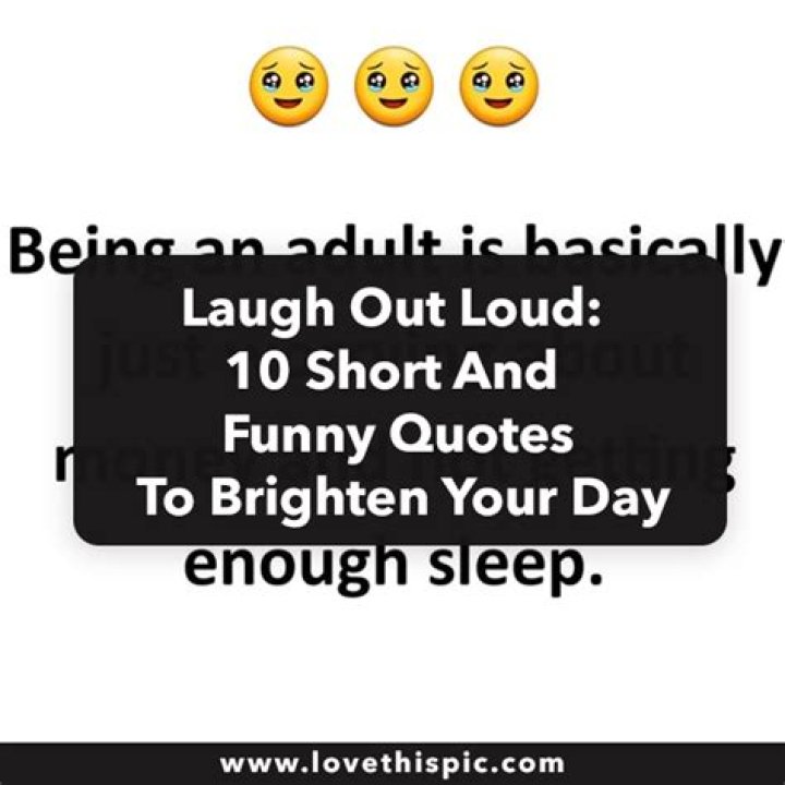 Laugh Out Loud: Giggle-Inducing Quotes To Brighten Your Day
